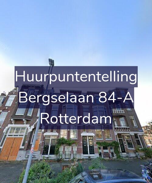 Foto gevel Huurpuntentelling voor Bergselaan 84-A, Rotterdam
