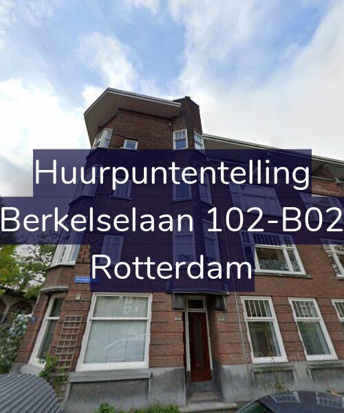 Foto gevel Huurpuntentelling voor Berkelselaan 102-B02, Rotterdam