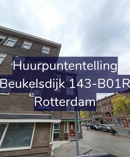Foto gevel Huurpuntentelling voor Beukelsdijk 143-B01R, Rotterdam