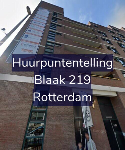Foto gevel Huurpuntentelling voor Blaak 219, Rotterdam