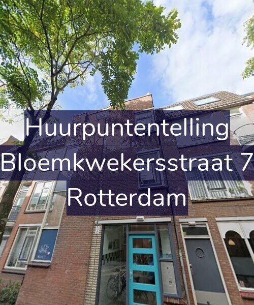 Foto gevel Huurpuntentelling voor Bloemkwekersstraat 7, Rotterdam