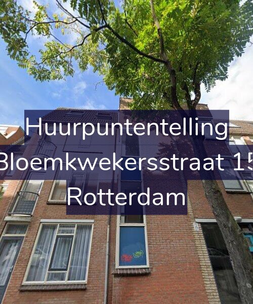 Foto gevel Huurpuntentelling voor Bloemkwekersstraat 15, Rotterdam
