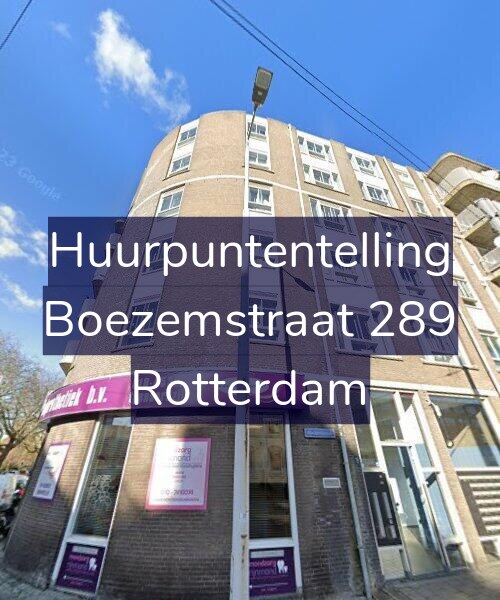 Foto gevel Huurpuntentelling voor Boezemstraat 289, Rotterdam