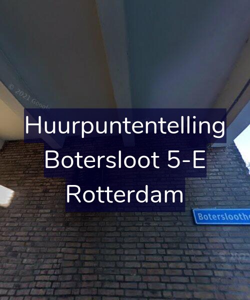 Foto gevel Huurpuntentelling voor Botersloot 5-E, Rotterdam