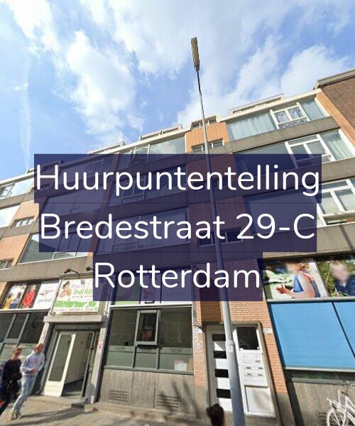 Foto gevel Huurpuntentelling voor Bredestraat 29-C, Rotterdam