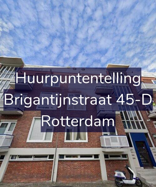 Foto gevel Huurpuntentelling voor Brigantijnstraat 45-D, Rotterdam