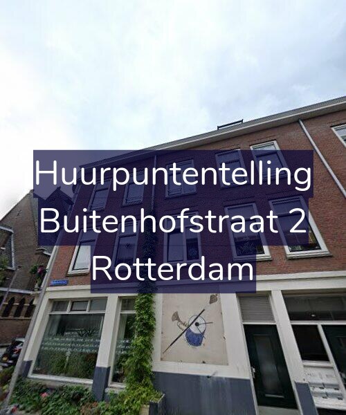 Foto gevel Huurpuntentelling voor Buitenhofstraat 2, Rotterdam
