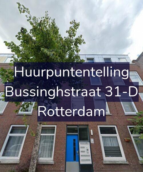 Foto gevel Huurpuntentelling voor Bussinghstraat 31-D, Rotterdam