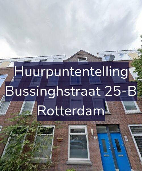 Foto gevel Huurpuntentelling voor Bussinghstraat 25-B, Rotterdam