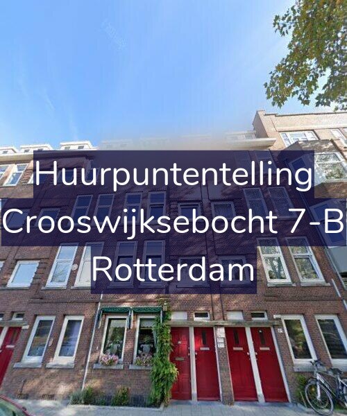Foto gevel Huurpuntentelling voor Crooswijksebocht 7-B, Rotterdam