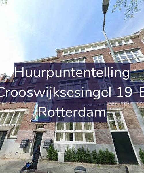Foto gevel Huurpuntentelling voor Crooswijksesingel 19-B, Rotterdam