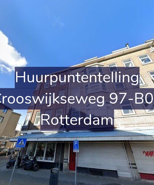 Foto gevel Huurpuntentelling voor Crooswijkseweg 97-B02, Rotterdam