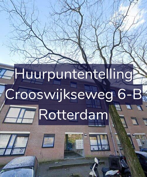 Foto gevel Huurpuntentelling voor Crooswijkseweg 6-B, Rotterdam