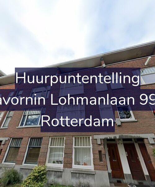 Foto gevel Huurpuntentelling voor De Savornin Lohmanlaan 99-A02, Rotterdam