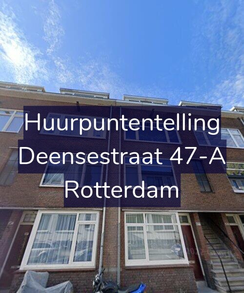 Foto gevel Huurpuntentelling voor Deensestraat 47-A, Rotterdam