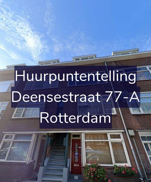 Foto gevel Huurpuntentelling voor Deensestraat 77-A, Rotterdam