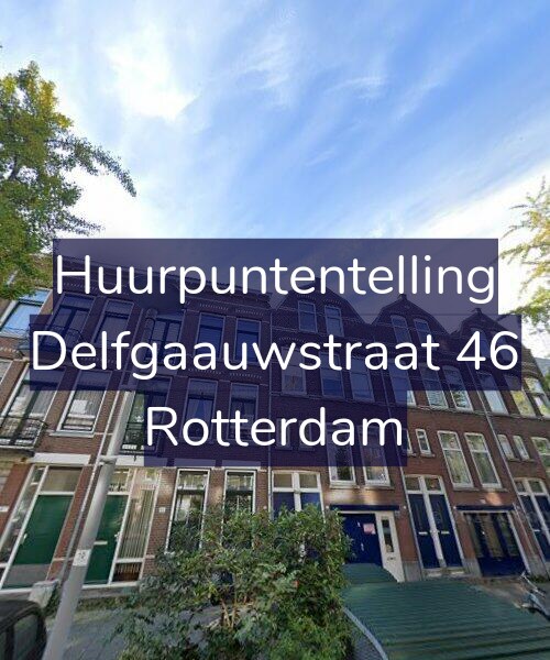 Foto gevel Huurpuntentelling voor Delfgaauwstraat 46, Rotterdam