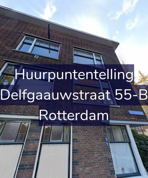 Foto gevel Huurpuntentelling voor Delfgaauwstraat 55-B, Rotterdam