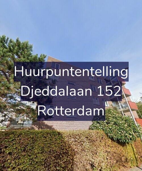 Foto gevel Huurpuntentelling voor Djeddalaan 152, Rotterdam