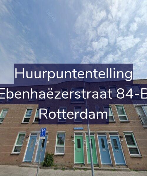 Foto gevel Huurpuntentelling voor Ebenhaëzerstraat 84-B, Rotterdam