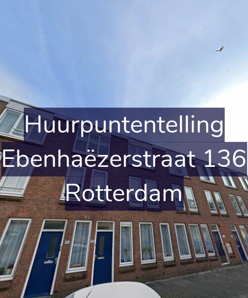Foto gevel Huurpuntentelling voor Ebenhaëzerstraat 136, Rotterdam