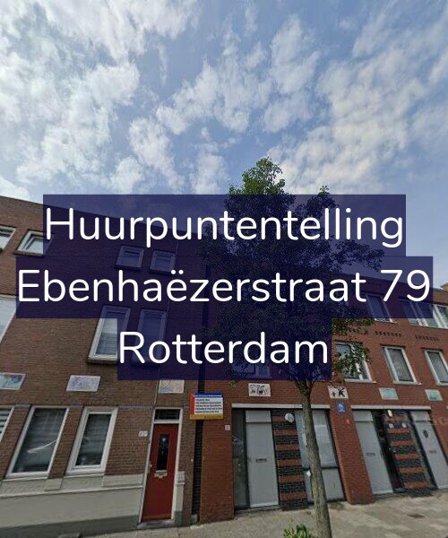 Foto gevel Huurpuntentelling voor Ebenhaëzerstraat 79, Rotterdam