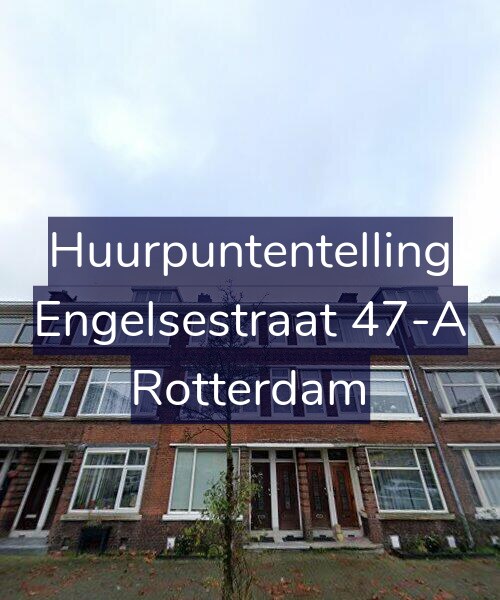 Foto gevel Huurpuntentelling voor Engelsestraat 47-A, Rotterdam