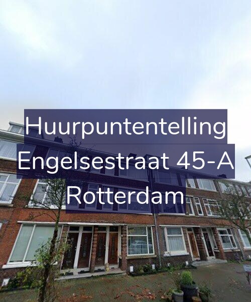 Foto gevel Huurpuntentelling voor Engelsestraat 45-A, Rotterdam