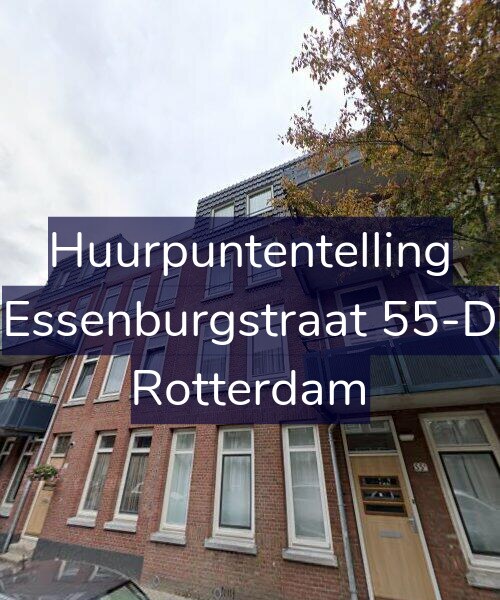 Foto gevel Huurpuntentelling voor Essenburgstraat 55-D, Rotterdam