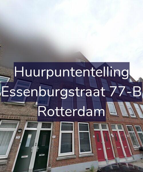 Foto gevel Huurpuntentelling voor Essenburgstraat 77-B, Rotterdam