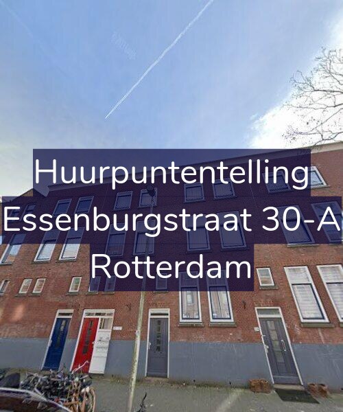 Foto gevel Huurpuntentelling voor Essenburgstraat 30-A, Rotterdam