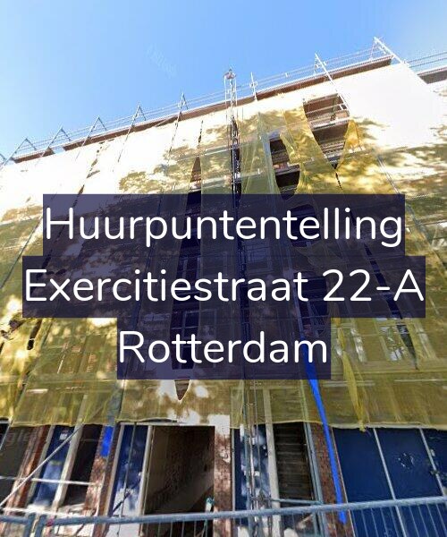 Foto gevel Huurpuntentelling voor Exercitiestraat 22-A, Rotterdam