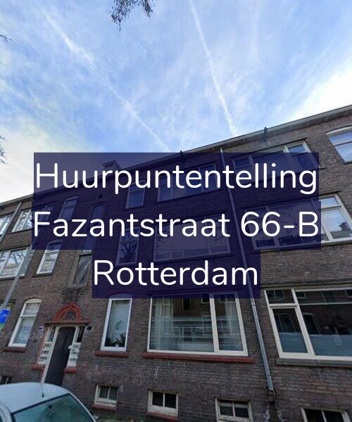 Foto gevel Huurpuntentelling voor Fazantstraat 66-B, Rotterdam