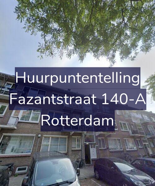 Foto gevel Huurpuntentelling voor Fazantstraat 140-A, Rotterdam