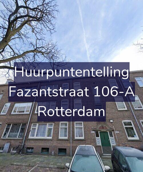 Foto gevel Huurpuntentelling voor Fazantstraat 106-A, Rotterdam
