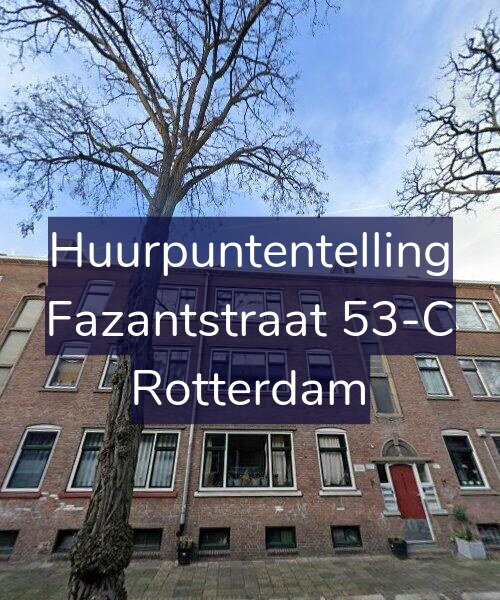 Foto gevel Huurpuntentelling voor Fazantstraat 53-C, Rotterdam