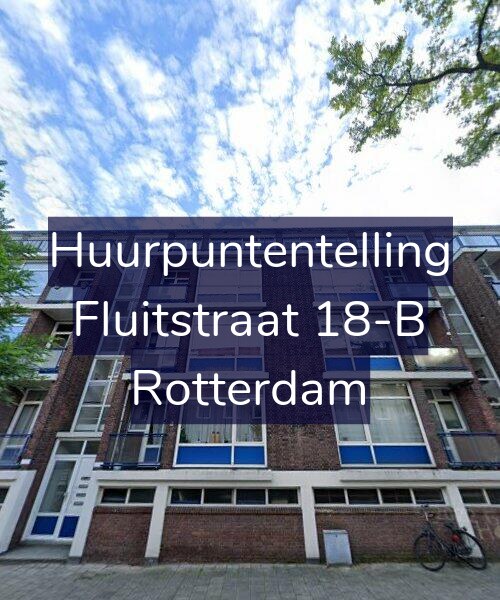Foto gevel Huurpuntentelling voor Fluitstraat 18-B, Rotterdam