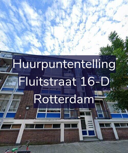 Foto gevel Huurpuntentelling voor Fluitstraat 16-D, Rotterdam
