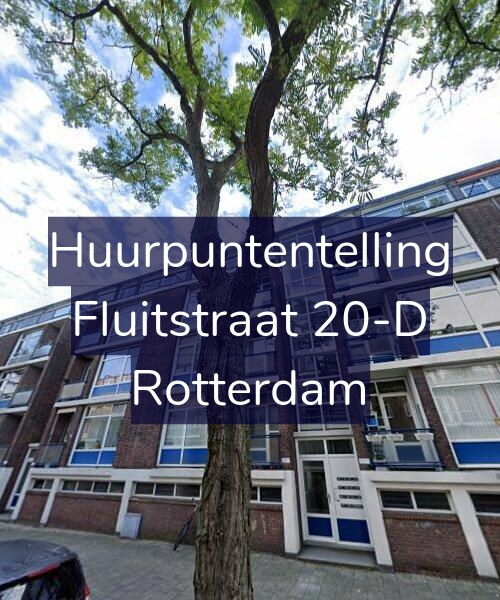 Foto gevel Huurpuntentelling voor Fluitstraat 20-D, Rotterdam