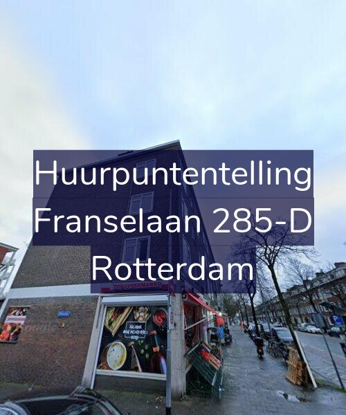 Foto gevel Huurpuntentelling voor Franselaan 285-D, Rotterdam