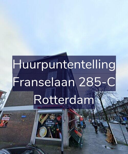 Foto gevel Huurpuntentelling voor Franselaan 285-C, Rotterdam