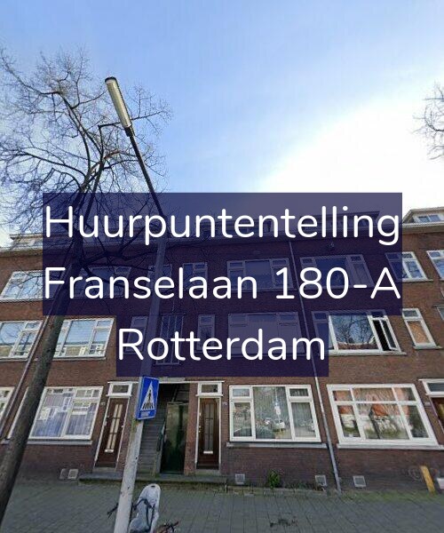 Foto gevel Huurpuntentelling voor Franselaan 180-A, Rotterdam