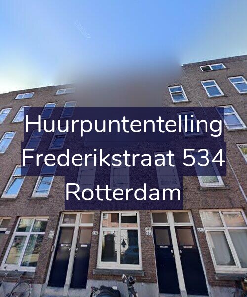 Foto gevel Huurpuntentelling voor Frederikstraat 534, Rotterdam