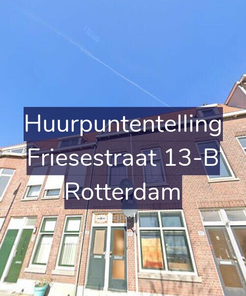 Foto gevel Huurpuntentelling voor Friesestraat 13-B, Rotterdam