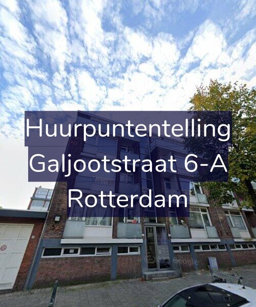 Foto gevel Huurpuntentelling voor Galjootstraat 6-A, Rotterdam