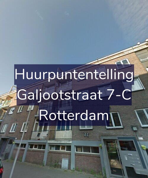 Foto gevel Huurpuntentelling voor Galjootstraat 7-C, Rotterdam