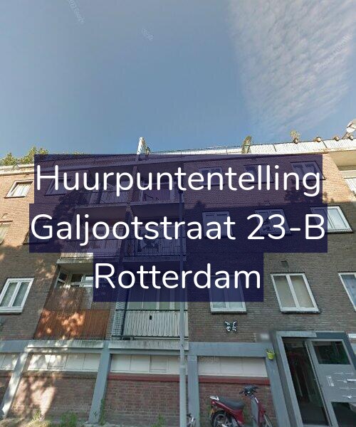 Foto gevel Huurpuntentelling voor Galjootstraat 23-B, Rotterdam