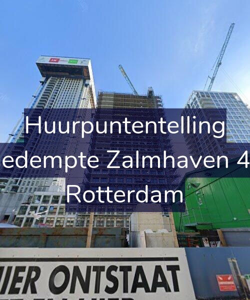 Foto gevel Huurpuntentelling voor Gedempte Zalmhaven 40, Rotterdam