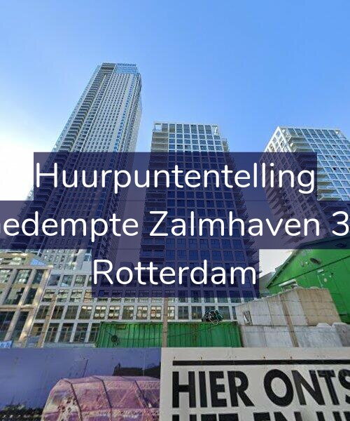 Foto gevel Huurpuntentelling voor Gedempte Zalmhaven 38, Rotterdam