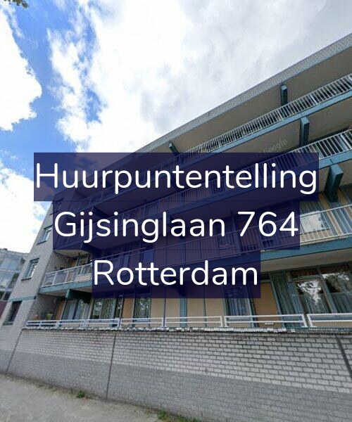 Foto gevel Huurpuntentelling voor Gijsinglaan 764, Rotterdam